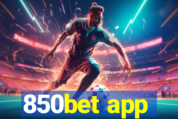 850bet app